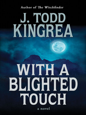 With a Blighted Touch - ebook